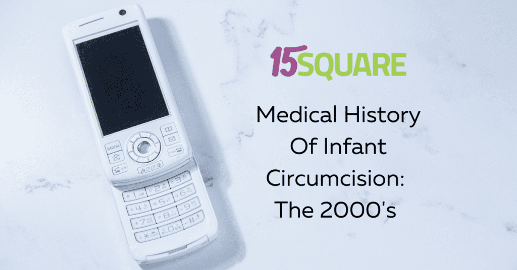 Medical History Of Infant Circumcision: The 2000's